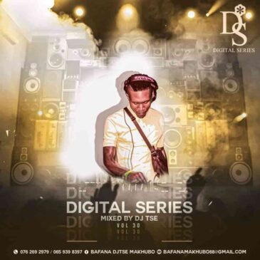 DJ Tse  Digital Series Vol 030 Mix MP3 Download Fakaza