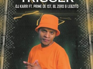 Dj Karri Trigger Ft. Lebzito, BL Zero & Prime De 1st MP3 Download Fakaza
