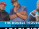 DOWNLOAD Double Trouble Ft Moziri Xikiripoto Abazi Zibi (Official Audio) Mp3