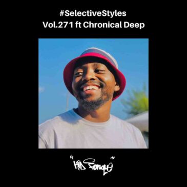 Kid Fonque & Chronical Deep Selective Styles Vol.271