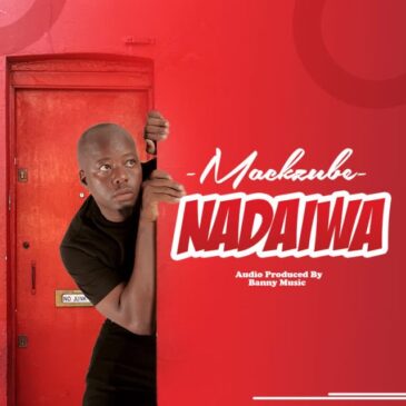 Mack Zube Nadaiwa Mp3 Download Fakaza