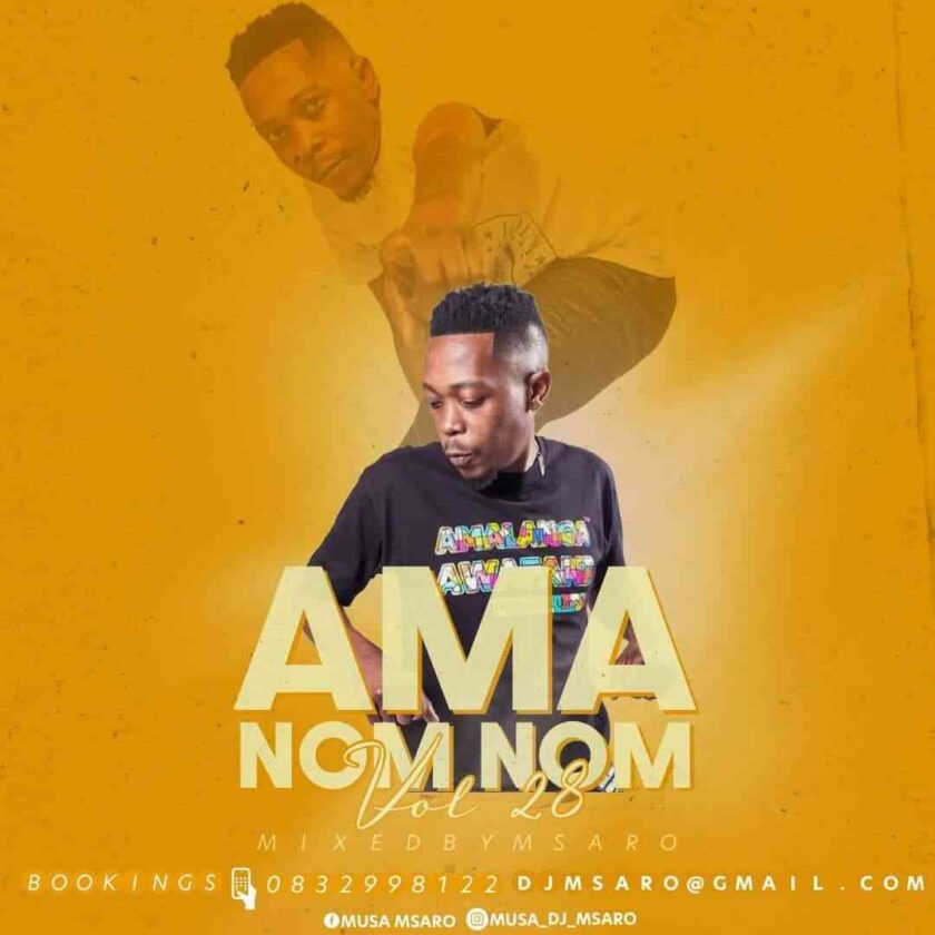 Msaro Musical Exclusiv AmaNom Nom vol. 028 Mix MP3 DOWNLOAD FAKAZA
