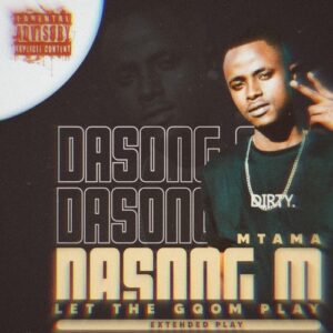 Mtama Dasong M Let The Gqom Play Mix MP3 Download Fakaza