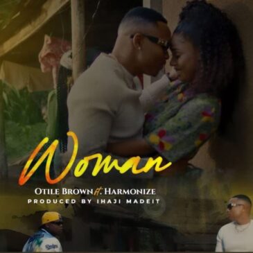 Otile Brown X Harmonize Woman MP3 Download Fakaza