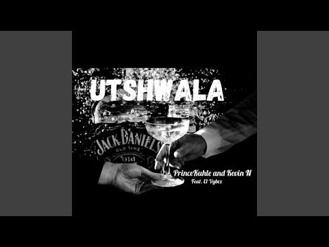PrinceKuhle – Utshwala Ft Kevin N