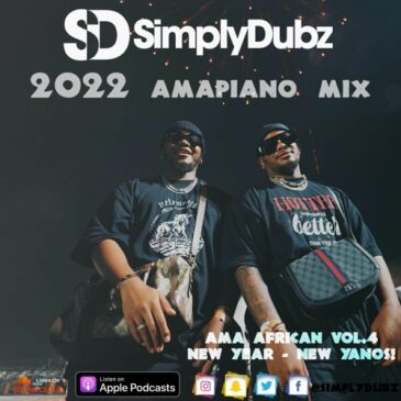 Simplydubz Ama African Vol.4 Amapiano Mix 2022 Mp3 Download Fakaza