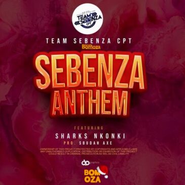 Team Sebenza CPT ft. Sharks Nkonki Sebenza Anthem Mp3 Download Fakaza