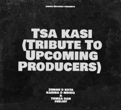 Check out as Zungu D Kota pays tribute to all upcoming producers and artists with this mixtape named “Tsa Kasi Vol.1 Mix”.