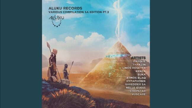 Aluku Records “Various Compilation SA Edition, Pt. 3” Mp3 Download Fakaza