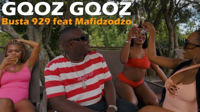 Busta 929 Ft Mafidzodzo Gqoz Gqoz Mp4 Download Video Fakaza