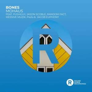 Bones Mohaus Zip Album Download Fakaza