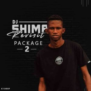 Download Dj Shima Revisit Package 2 Album Fakaza