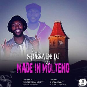 Sthera De DJ Made In Molteno Zip Album Download Fakaza
