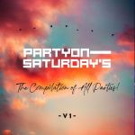 Tee Jay & ThackzinDJ The Compilation Of All Parties (Party On Saturdays) DOWNLOAD Zip Album