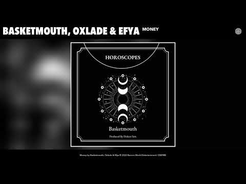 Basketmouth Money ft Oxlade & Efya Mp3 Download Fakaza