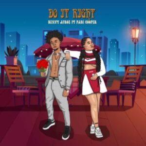 Benny Afroe Do It Right ft Pabi Cooper Mp3 Download Fakaza