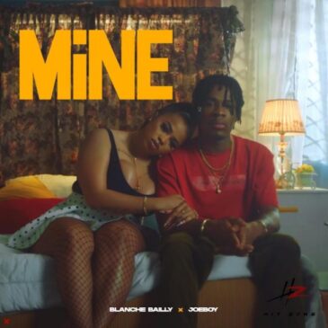 Blanche Bailly Mine ft Joeboy Mp3 Download Fakaza