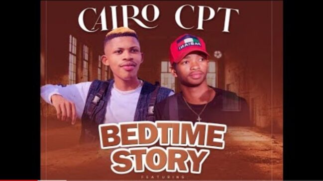 Cairo CPT ft Jay R Ukhona Bedtime Story Mp3 Download Fakaza