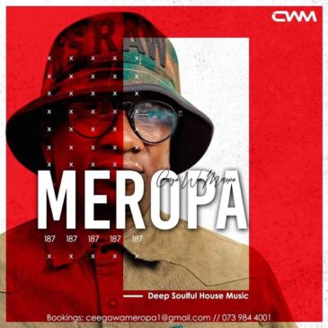 Ceega Meropa 187 (You Can’t Overdose On Meropa Sessions) Mp3 Download Fakaza