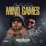 DOWNLOAD Chad Da Don Mind Games ft. Manu Worldstar Mp3 Fakaza