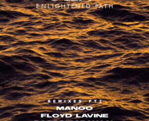 DJEFF Enlightened Path Remixes Pt 2 Zip EP Download Fakaza