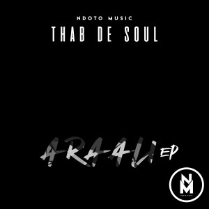 Download Thab De Soul ARAALI EP (The Return)