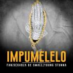 DOWNLOAD Fanzo Impumelelo ft. Kabza De Small & Young Stunna Mp3