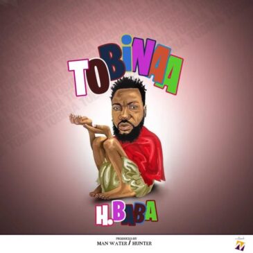 H.BABA TOBINAA Mp3 Download Fakaza