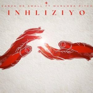 Kabza De Small Inhliziyo ft. Murumba Pitch Mp3 Download Fakaza