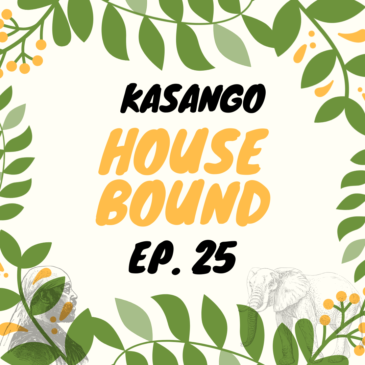 Kasango House Bound Episode 25 Mix Mp3 Download Fakaza