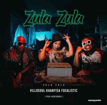 Khanyisa, Villosoul & Focalistic Zula Zula (Hub Way) ft. Acutedose Mp3 Download Fakaza