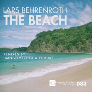 Lars Behrenroth The Beach (UMngomezulu Remix) Mp3 Download Fakaza