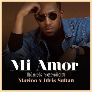 Marioo X Idris Sultan Mi Amor (Black love version) Mp3 Download Fakaza