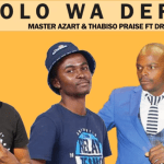 DOWNLOAD Master Azart x Thabiso Praise Mojolo Wa Defa [Ft Dr Morwana] (Official Audio) Mp3