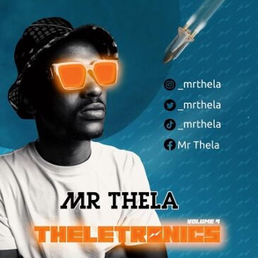 Mr Thela Theletronics Vol 9 Mp3 Download fakaza