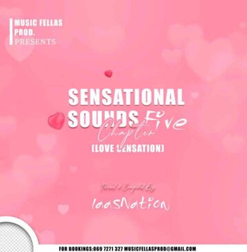 Music Fellas Sensational Sounds Chapter Five (Love Sensation) Mp3 Download Fakaza