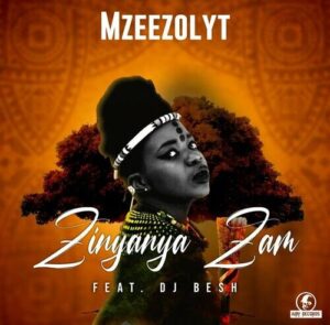 Mzeezolyt Zinyanya Zam ft DJ Besh Mp3 Download Fakaza