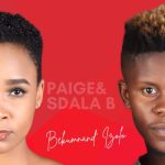 DOWNLOAD Paige & Sdala B Bekumnand Izolo Mp3