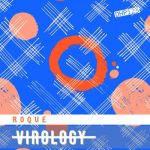 DOWNLOAD Roque Virology (Original Mix) Mp3 Fakaza