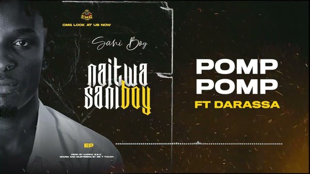 Sani Boy ft Darassa Pomp Pomp Mp3 Download fakaza