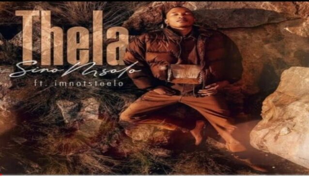 Sino Msolo ft Imnotsteelo Thela Mp3 Download Fakaza