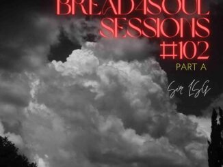Sir LSG Bread4Soul Sessions 102 Mix Mp3 Download Fakaza