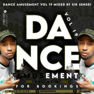 Download Sir Sensei Dance Amusement Vol.19 Mix MP3 Fakaza