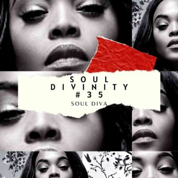 Soul Diva Soul Divinity #35 Mix Mp3 Download fakaza