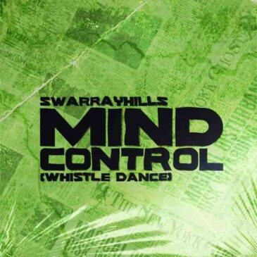 SwarrayHills Mind Control (Whistle Dance) Mp3 Download fakaza