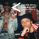 DOWNLOAD The Big Hash Bigger Than Us ft. Lucasraps Mp3 Fakaza