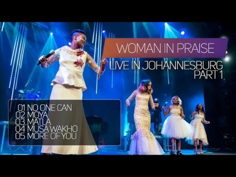 Women In Praise Live In Johannsburg Part 1 Mp3 Download Fakaza