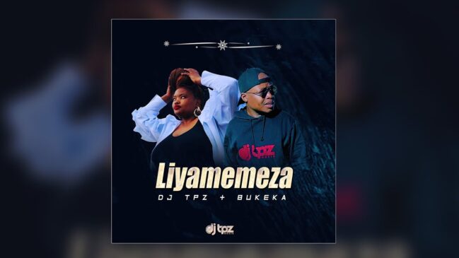 Dj TPZ & Bukeka Liyamemeza Mp3 Download Fakaza
