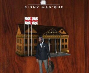 Download Sinny Man’Que The Oxford King Vol. 2 Album