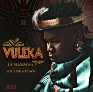 Download DJ Manzo SA Vuleka ft. Soulphiatown MP3 Fakaza